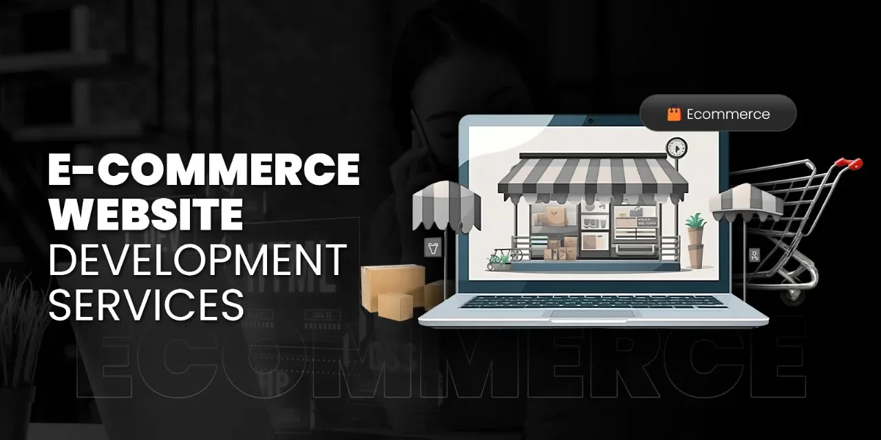 Ecommerce development services